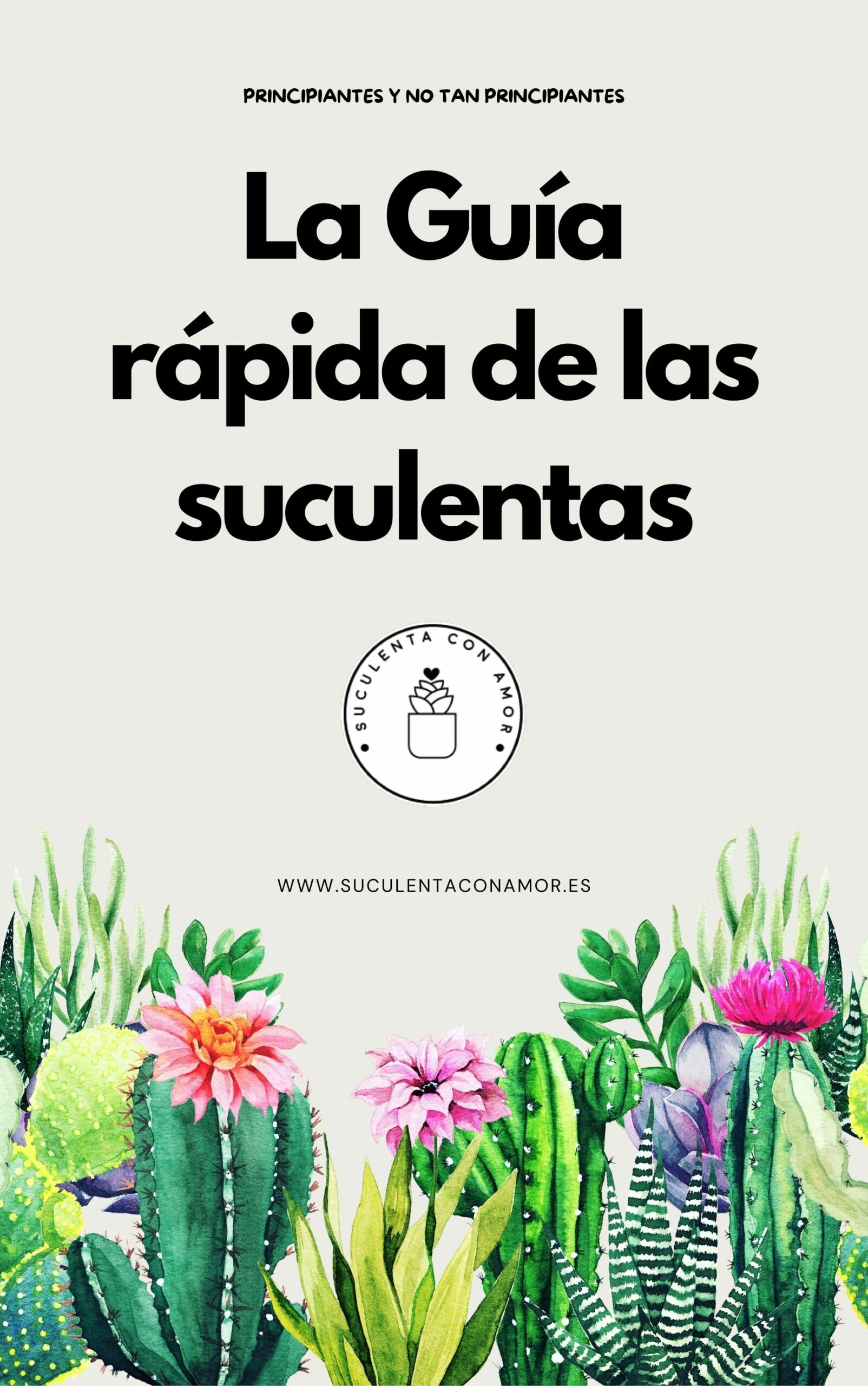 La Guía Rápida de las Suculentas Portada de La Guía Rápida de las Suculentas